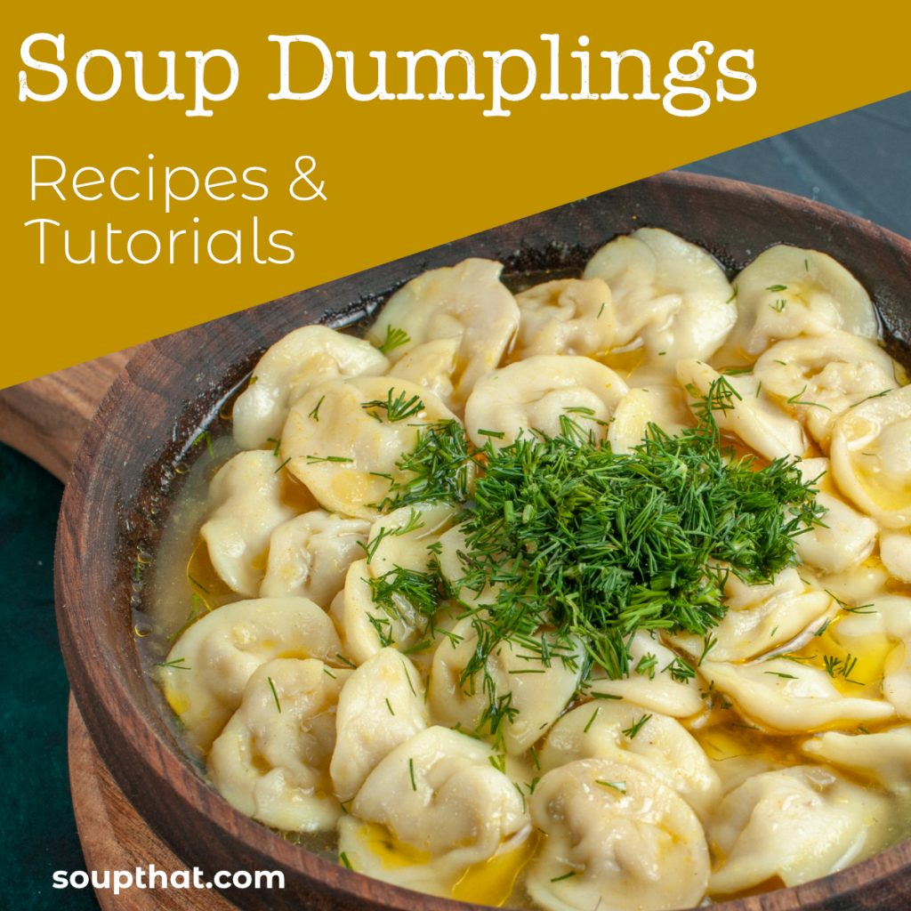 how to make soup dumplings