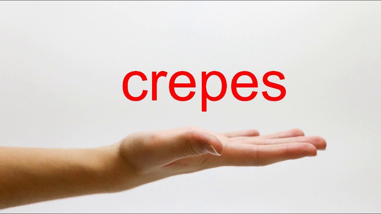 pronunciation of crepes